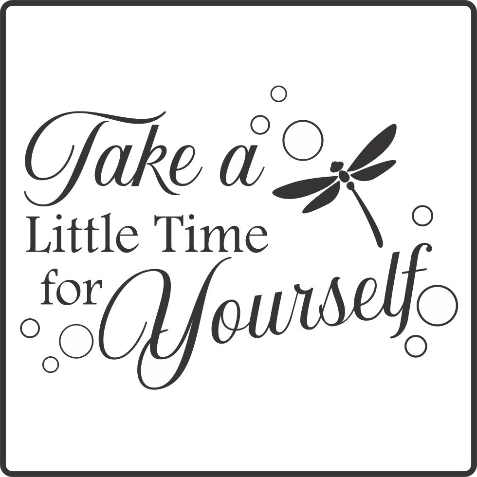 Take a Little Time for Yourself