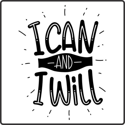I Can and I Will
