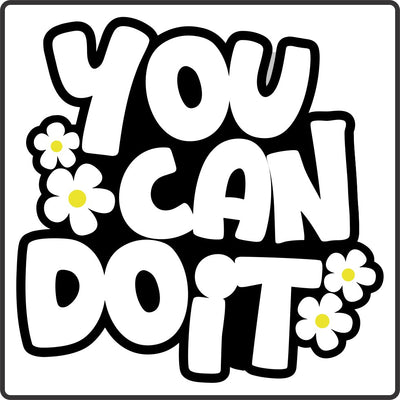 You Can Do It